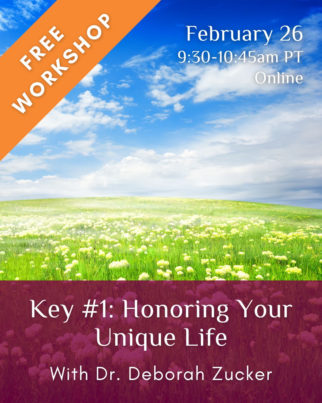 Key 1 Honoring Your Unique Life with Dr. Deborah Zucker